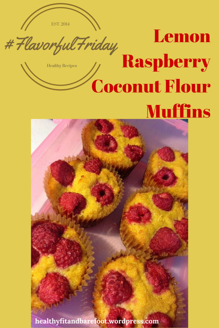 #FlavorfulFriday - Lemon Raspberry Coconut Flour Muffins Recipe