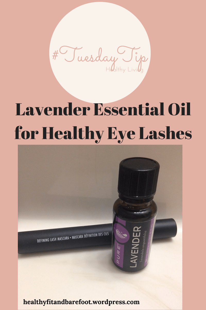#TuesdayTip - Lavender Essential Oil for Healthy Eye Lashes