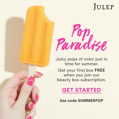 Pop Paradise Summer Special from Julep | Healthy, Fit & Barefoot!