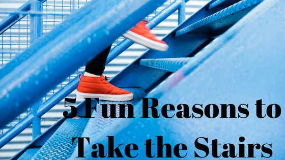 5 Fun Reasons to Take the Stairs | Healthy, Fit & Barefoot!